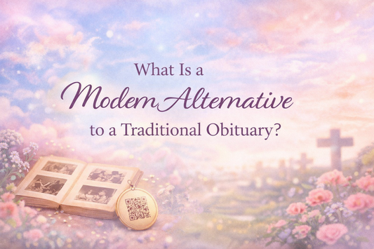 The Modern Alternative to a Traditional Obituary