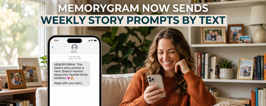Memorygram Now Sends Weekly Story Prompts by Text