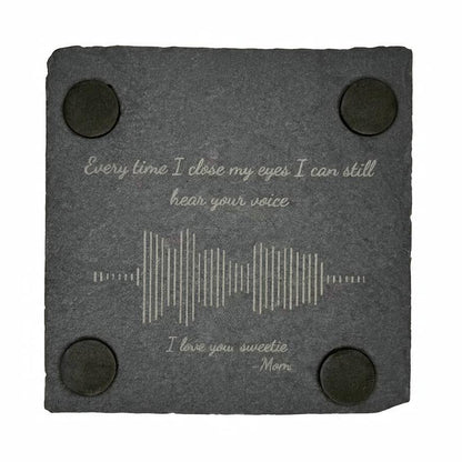 Back of slate coaster with engraved voice waveform and saying: Every time I close my eyes I can still hear your voice